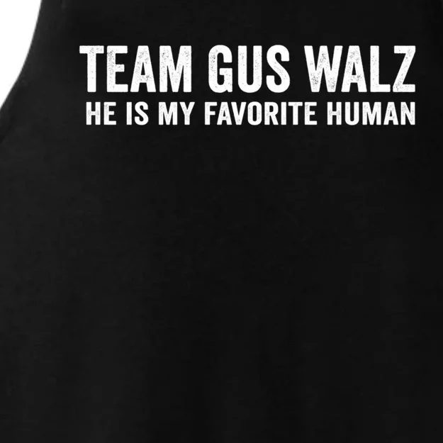 Team Gus Walz Waltz He Is My Favorite Human I Love Him Ladies Tri-Blend Wicking Tank