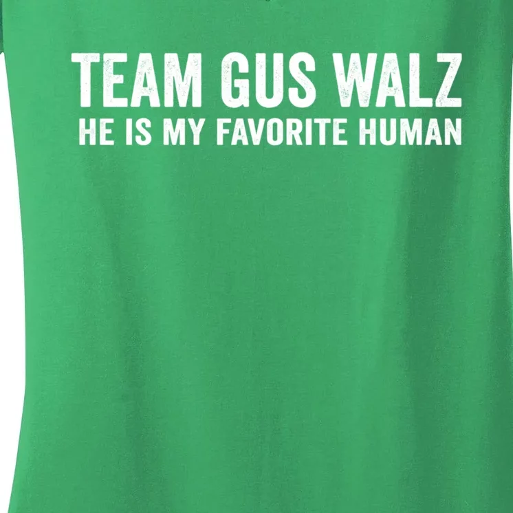 Team Gus Walz Waltz He Is My Favorite Human I Love Him Women's V-Neck T-Shirt