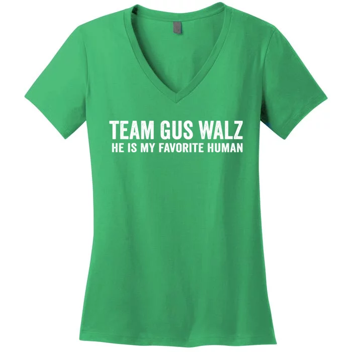 Team Gus Walz Waltz He Is My Favorite Human I Love Him Women's V-Neck T-Shirt