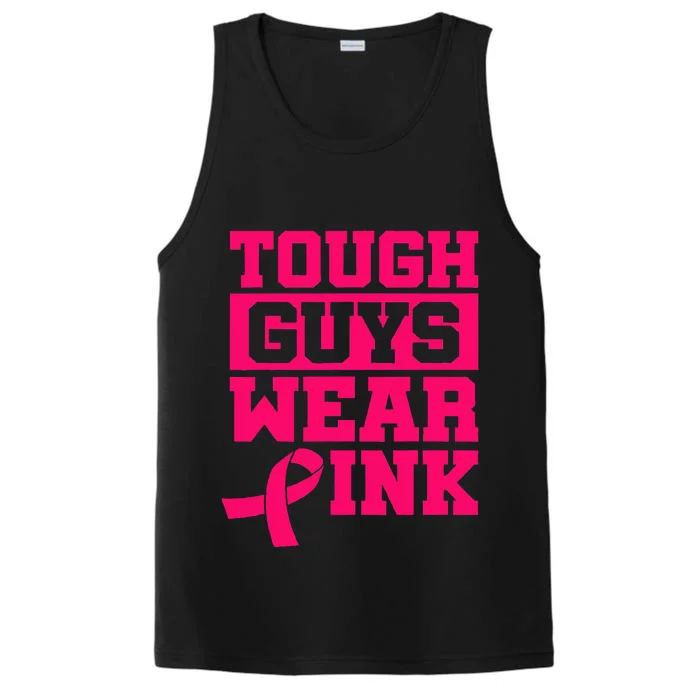 Tough Guys Wear Pink Breast Cancer Awareness Performance Tank