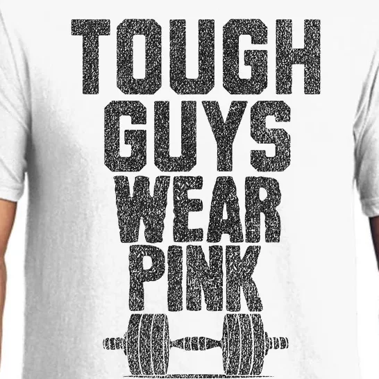 Tough Guys Wear P.I.N.K Cancer Awareness Fitness Power Pajama Set