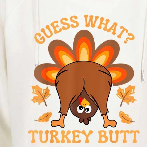 Thanksgiving Guess What Turkey Butt Womens Funnel Neck Pullover Hood