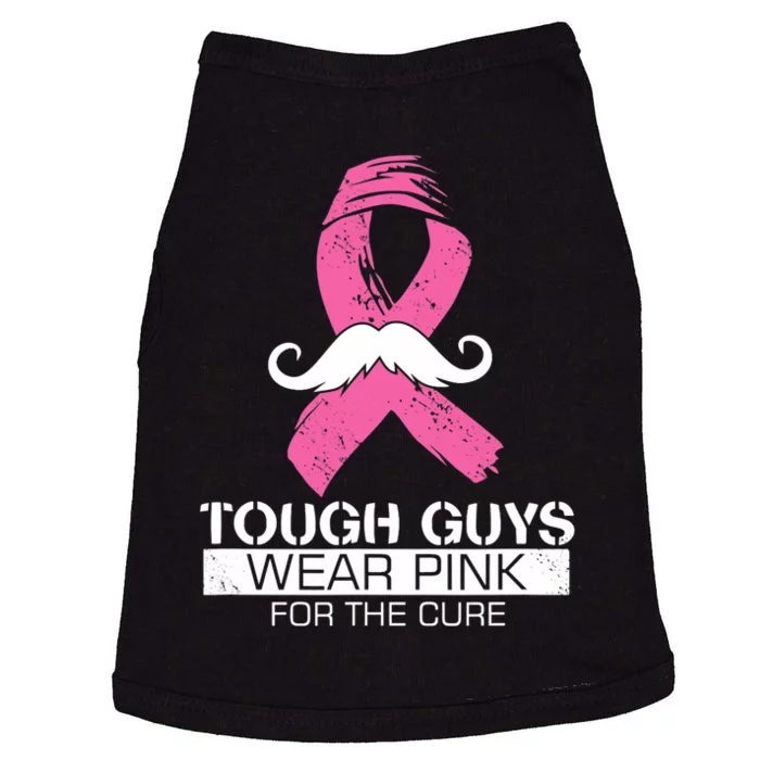 Tough Guys Wear Pink For The Cure Men Breast Cancer Warrior Doggie Tank