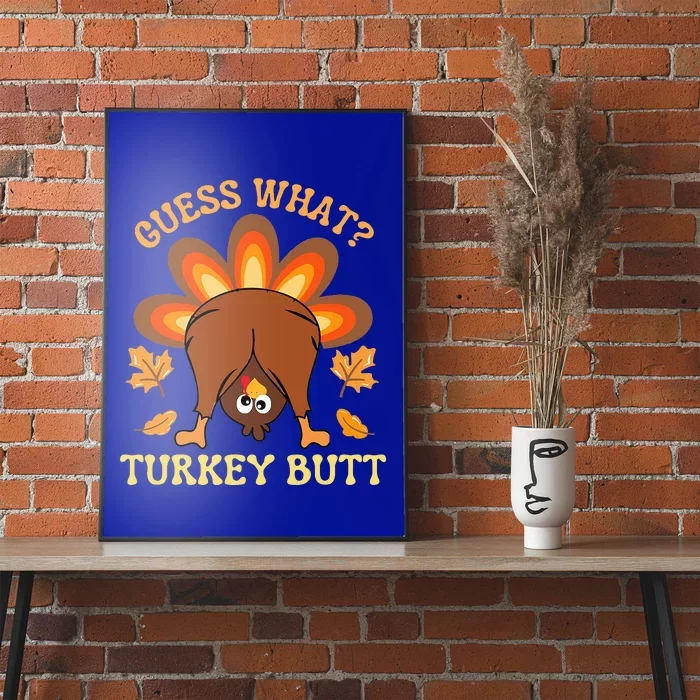 Thanksgiving Guess What Turkey Butt Poster