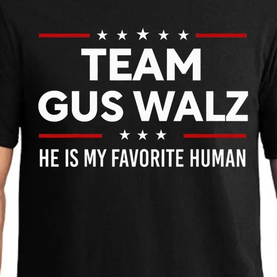 Team Gus Walz Waltz He Is My Favorite Human Pajama Set