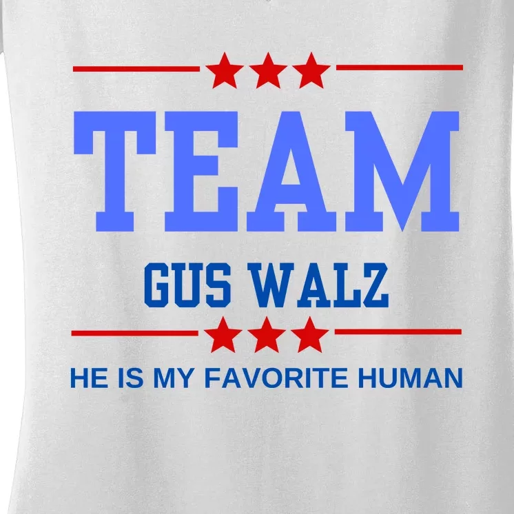 Team Gus Walz He Is My Favorite Human Women's V-Neck T-Shirt