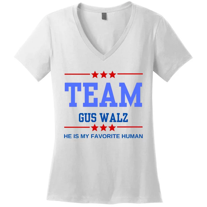 Team Gus Walz He Is My Favorite Human Women's V-Neck T-Shirt