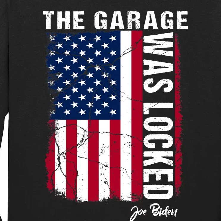 The Garage Was Locked - Funny Joe Biden classified documents Tall Long Sleeve T-Shirt