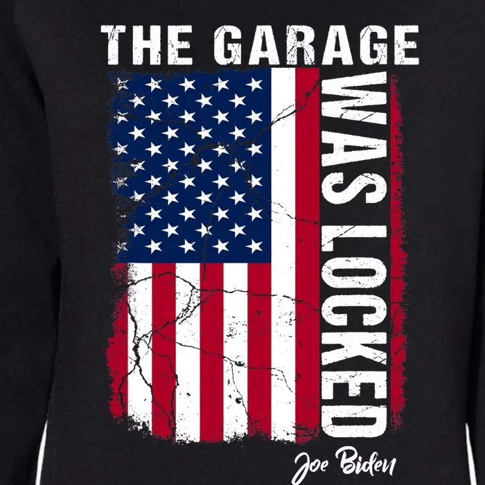 The Garage Was Locked - Funny Joe Biden classified documents Womens California Wash Sweatshirt