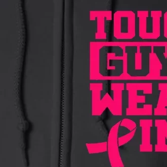 Tough Guys Wear P.I.N.K Breast Cancer Awareness .. Full Zip Hoodie