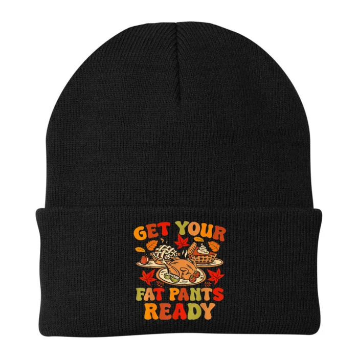 Thanksgiving Get Your Fat Pants Ready Knit Cap Winter Beanie