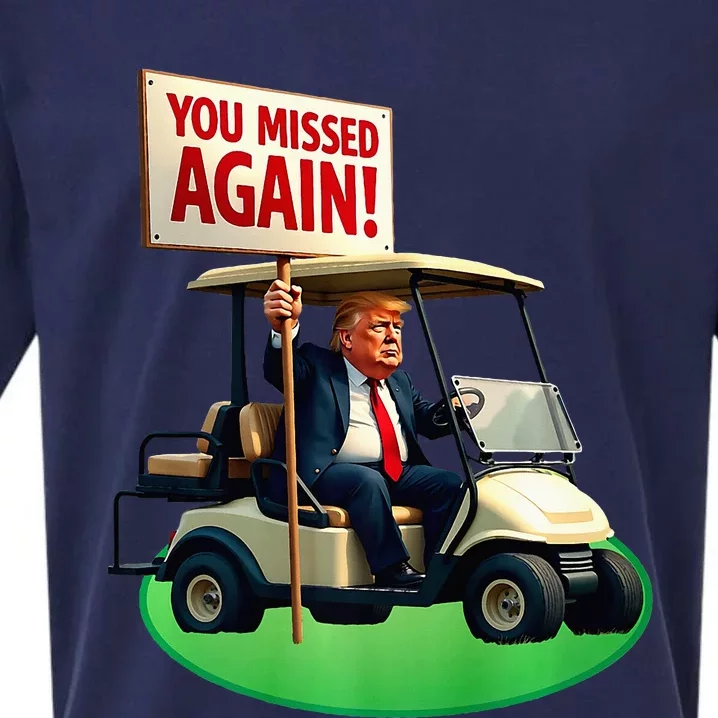 Trump Golf You Missed Again Trump 2024 Us American Sueded Cloud Jersey T-Shirt