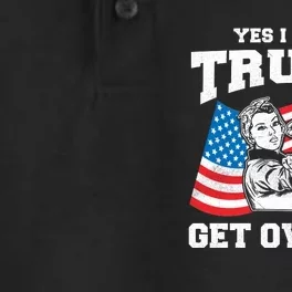 Trump Girl Yes I Am A Trump Girl Get Over It Dry Zone Grid Performance Polo