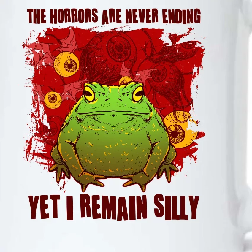 The Horrors Are Never Ending Yet I Remain Silly Frog Toad Black Color Changing Mug