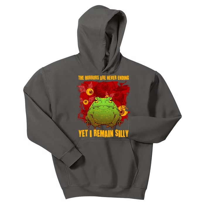 The Horrors Are Never Ending Yet I Remain Silly Frog Toad Kids Hoodie