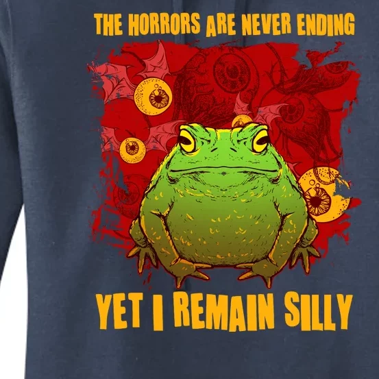 The Horrors Are Never Ending Yet I Remain Silly Frog Toad Women's Pullover Hoodie