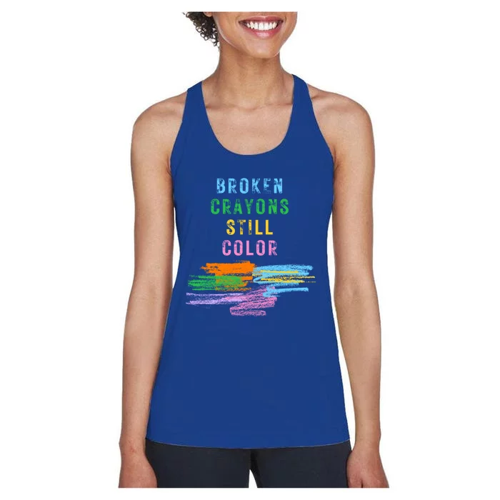 Tal Health Awareness Broken Crayons Still Color Gift Women's Racerback Tank