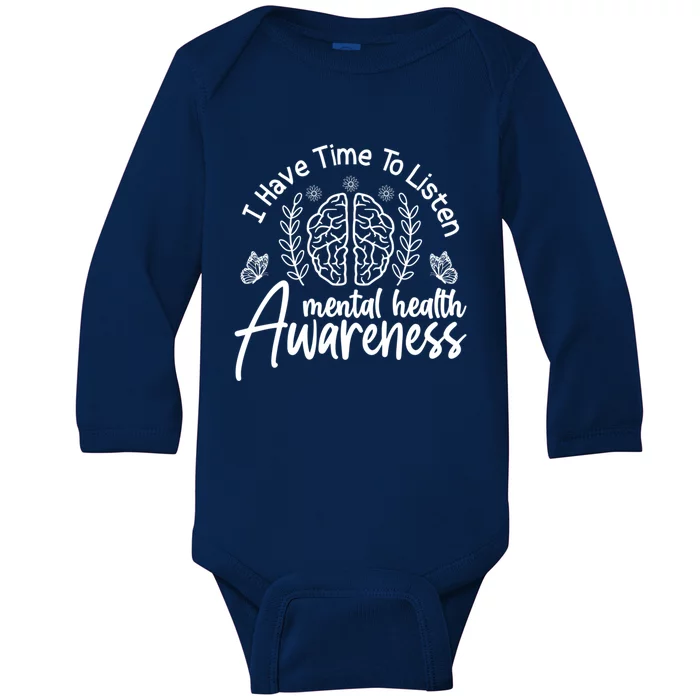 Tal Health Awareness I Have Time To Listen Great Gift Baby Long Sleeve Bodysuit