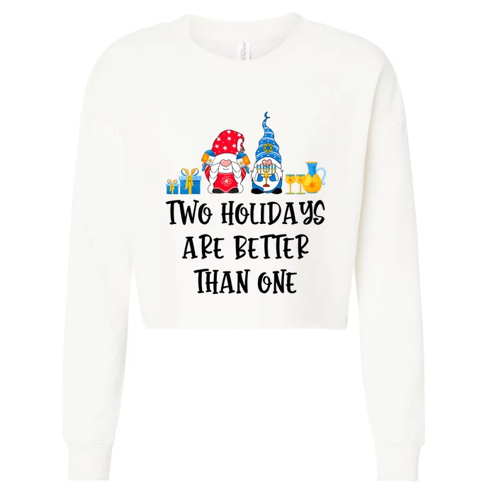 Two Holidays Are Better Than One Christmas Hanukkah Jewish Cropped Pullover Crew