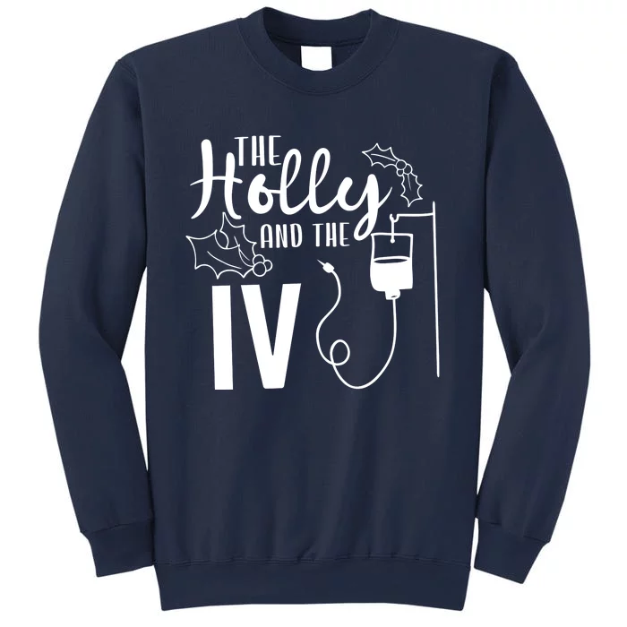 The Holly And Funny Nurse The Iv Sweatshirt