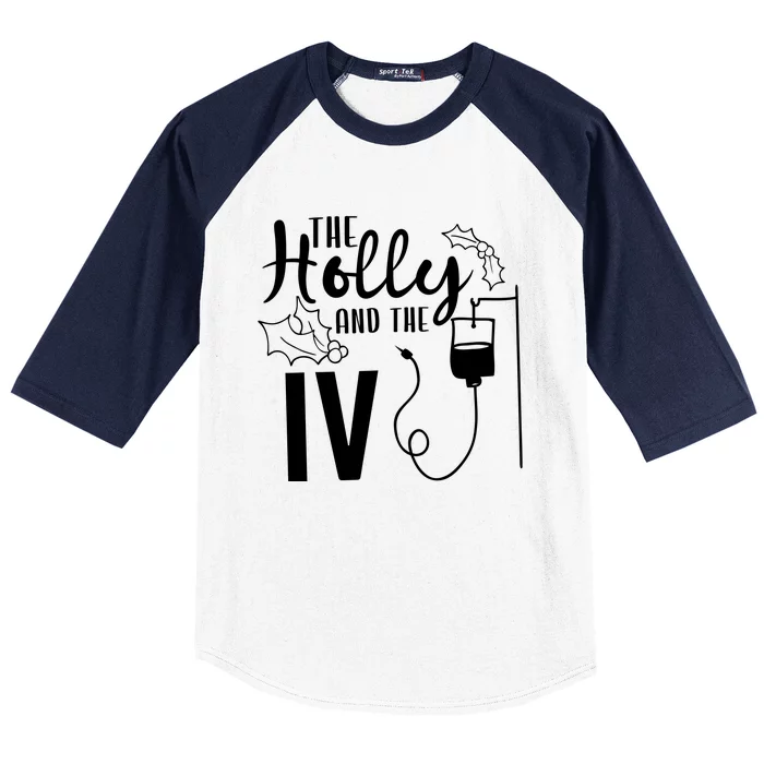 The Holly And Funny Nurse The Iv Baseball Sleeve Shirt