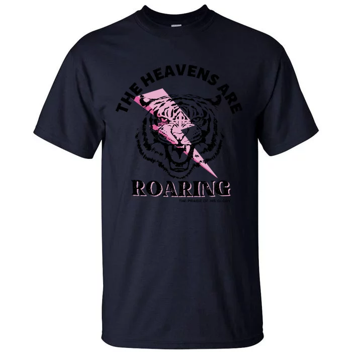 The Heavens Are Roaring Christian Tall T-Shirt