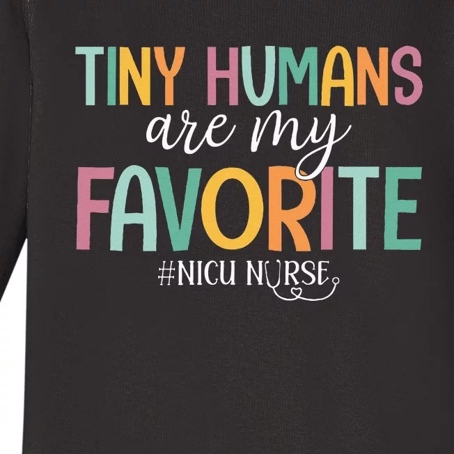 Tiny Humans Are My Favorite NICU Nurse Baby Long Sleeve Bodysuit