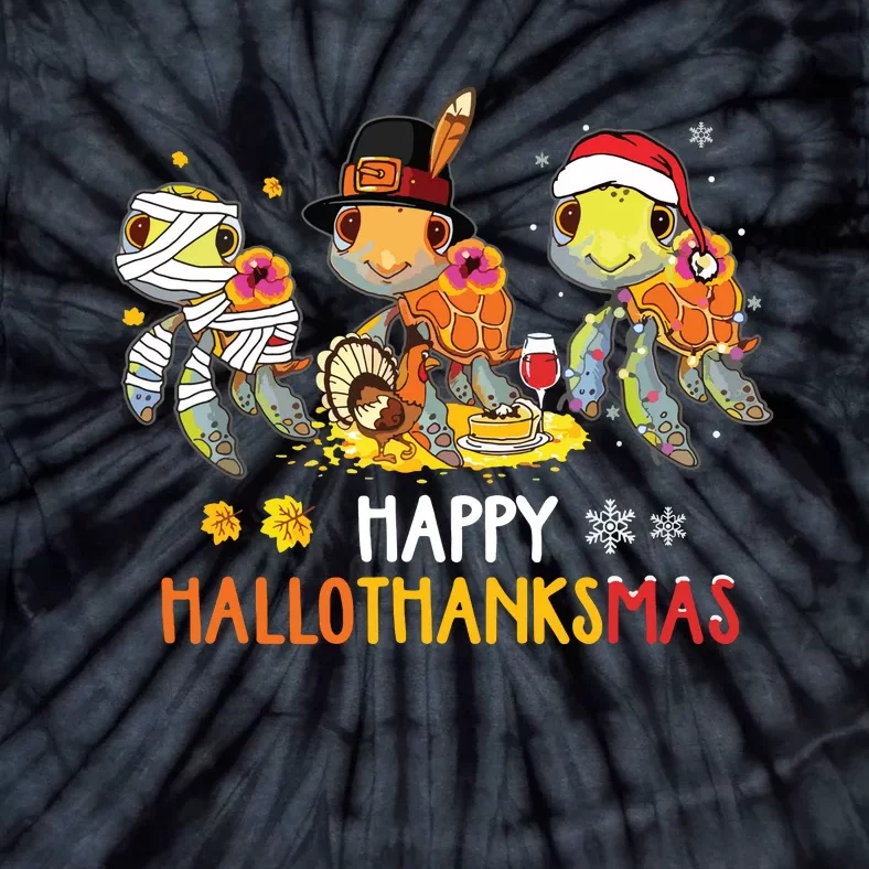 Turtles Halloween And Merry Christmas Happy Hallothanksmas Tie-Dye T-Shirt