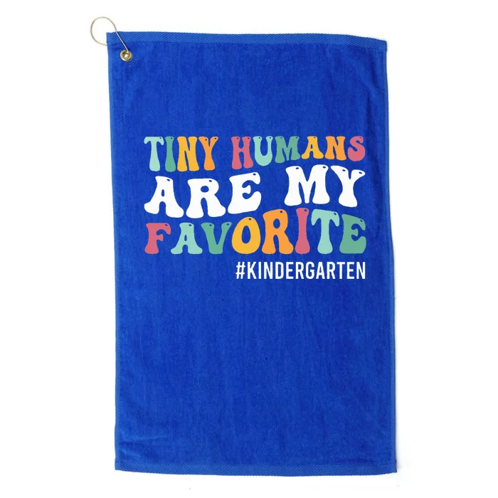 Tiny Humans Are My Favorite Funny Teaching Kindergarten Platinum Collection Golf Towel