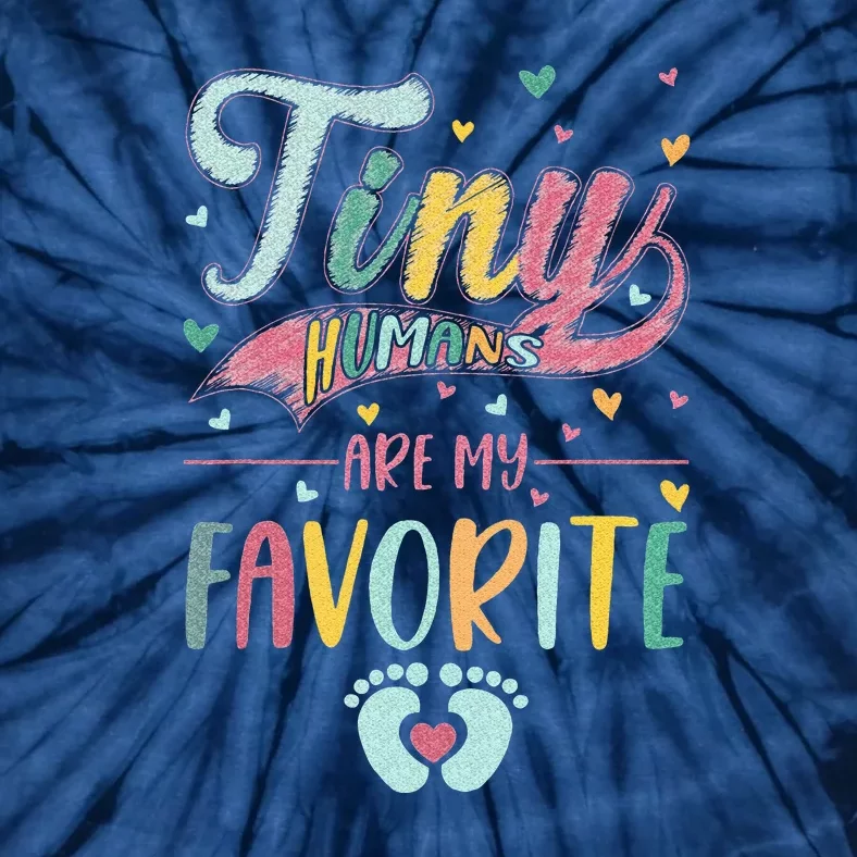 Tiny Humans Are My Favorite NICU Nurse Tie-Dye T-Shirt