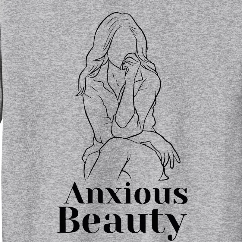 Tal Health Anxiety Aware Accept Beauty Art Tall Sweatshirt