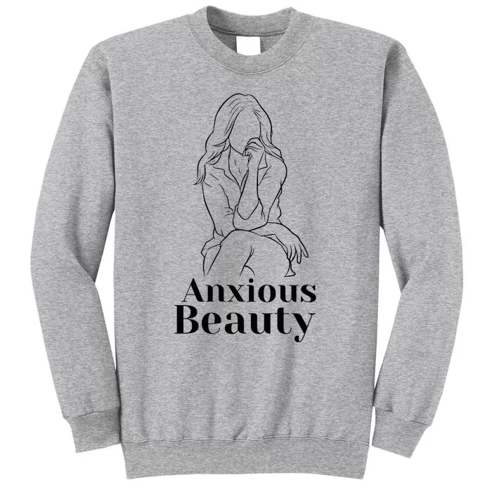 Tal Health Anxiety Aware Accept Beauty Art Tall Sweatshirt