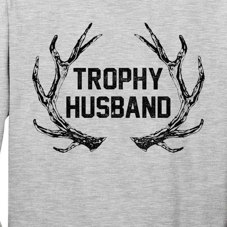 Trophy Husband Antler Tall Long Sleeve T-Shirt