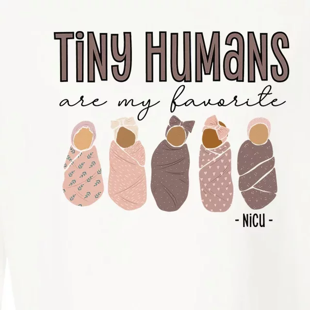 Tiny Humans Are My Favorite NICU Nurse Cropped Pullover Crew