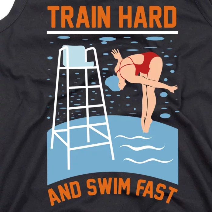 Train Hard And Swim Fast Tank Top