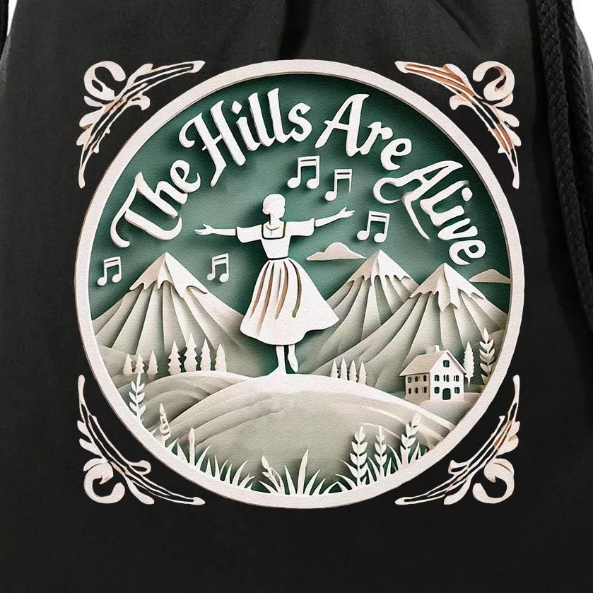 The Hills Are Alive Singing Theatre Sound Of Music Musical Drawstring Bag