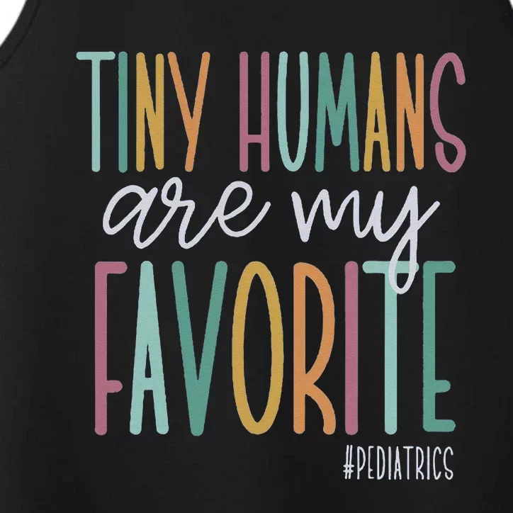 Tiny Humans Are My Favorite Pediatrics NICU Nurse Performance Tank