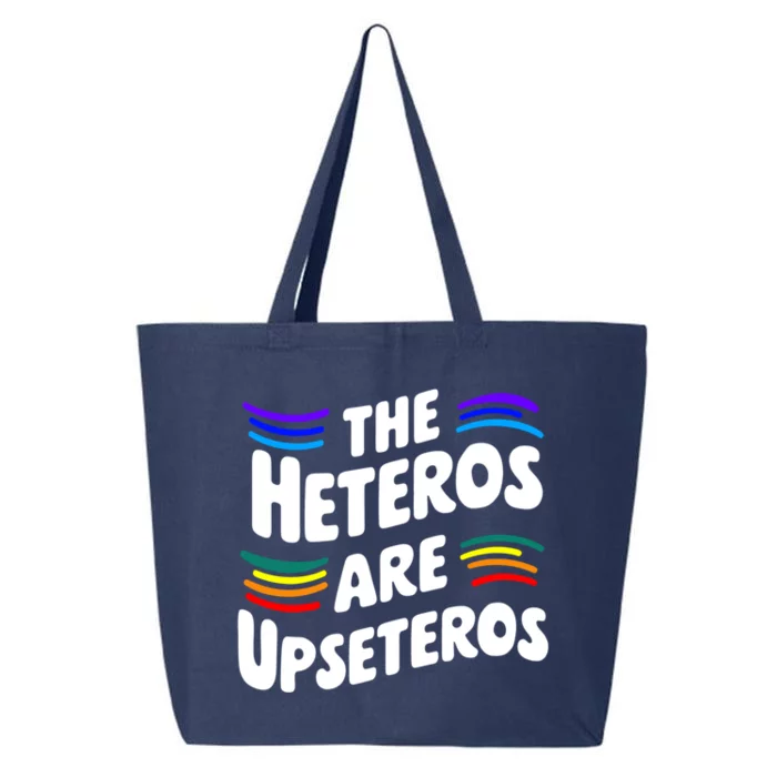 The Heteros Are Upseteros Lgbtq Sarcastic Agenda Pride Cute Gift 25L Jumbo Tote