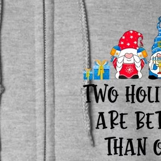 Two Holidays Are Better Than One Christmas Hanukkah Jewish Full Zip Hoodie