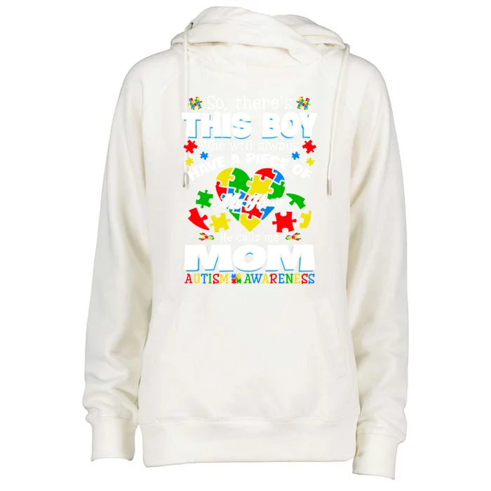 This Have A Piece Of My Heart Proud Mom Autism Awareness Cute Gift Womens Funnel Neck Pullover Hood