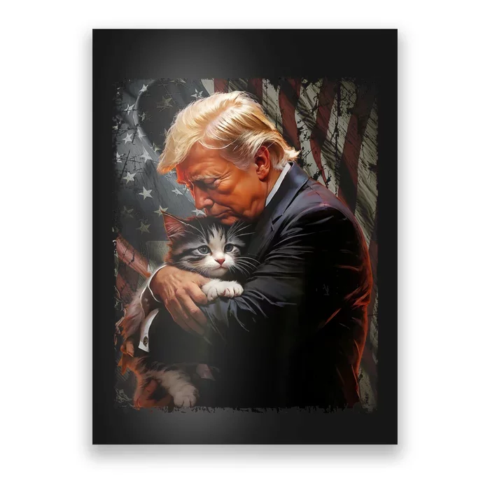 Trump Hugging An Orange Cat 2024 Make Cats Safe Again Poster