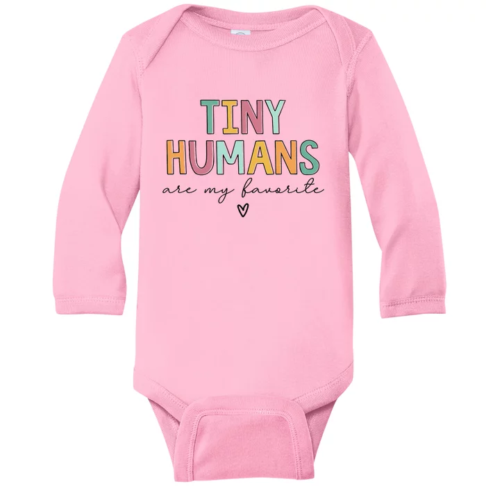 Tiny Humans Are My Favorite Baby Long Sleeve Bodysuit