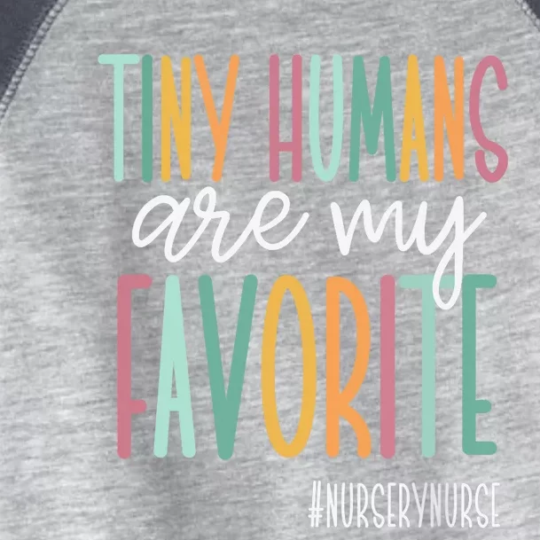 Tiny Humans Are My Favorite, Nursery Nurse Toddler Fine Jersey T-Shirt