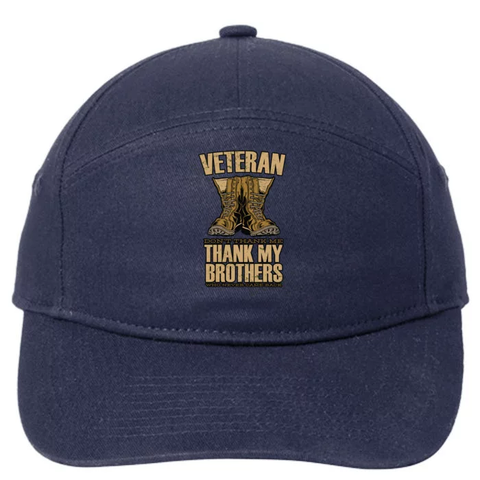 Thank My Brothers Veteran Boots 7-Panel Snapback Hat