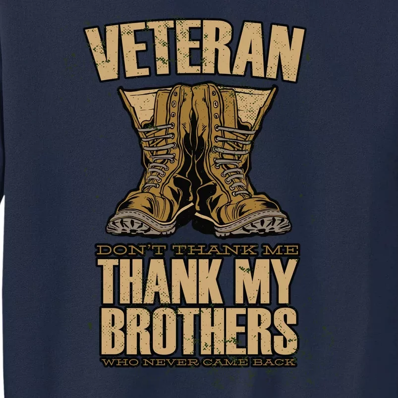 Thank My Brothers Veteran Boots Tall Sweatshirt