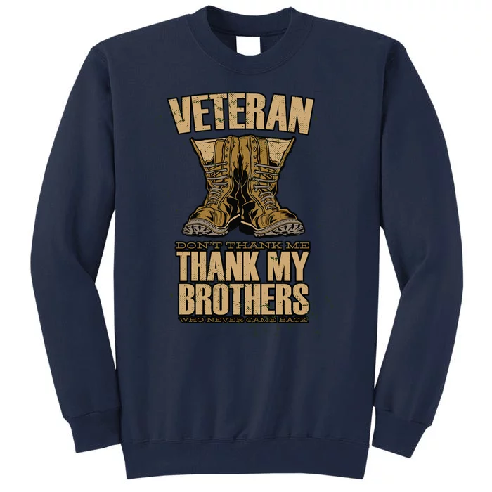 Thank My Brothers Veteran Boots Tall Sweatshirt