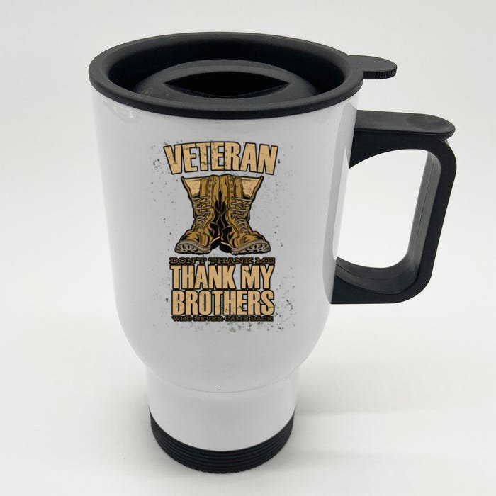 Thank My Brothers Veteran Boots Front & Back Stainless Steel Travel Mug