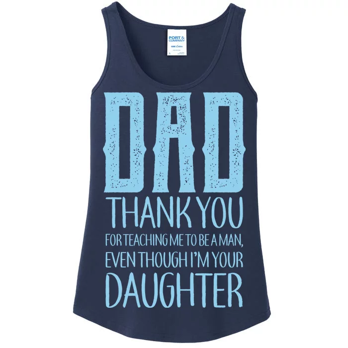 Thank You Dad For Teaching Me To Be A Man Ladies Essential Tank