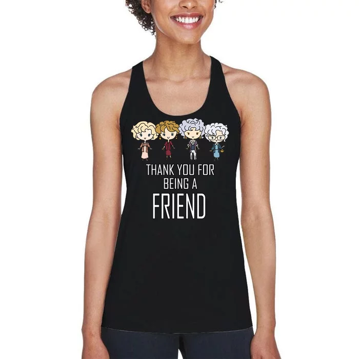 Thank You For Being A Friend Women's Racerback Tank