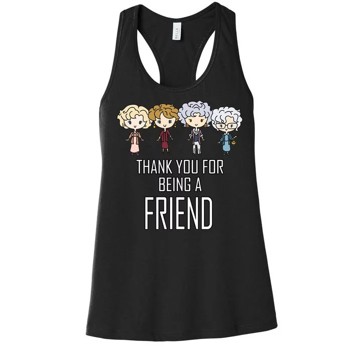 Thank You For Being A Friend Women's Racerback Tank